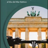 Berlino-Copenaghen in bicicletta. Dal cuore verde dell’uropa al blu del Mar Baltico