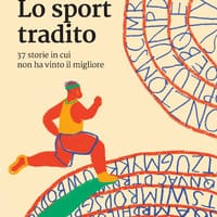 Lo sport tradito. 37 storie in cui non ha vinto il migliore