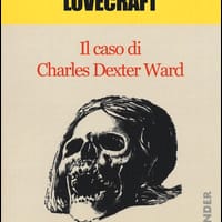 Il caso di Charles Dexter Ward