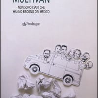 Multivan. Non sono i sani che hanno bisogno del medico