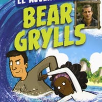 Chloe e l’oceano. Le avventure di Bear Grylls