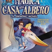 Dinosauri prima del buio. La magica casa sull’albero. Il graphic novel – Vol. 1