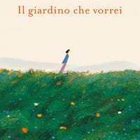 Il giardino che vorrei