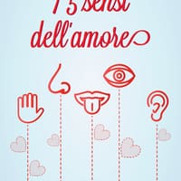 I 5 sensi dell’amore