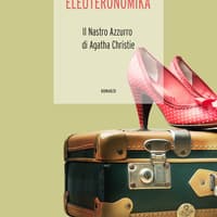 Eleuteronomika. Il nastro azzurro di Agatha Christie