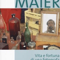 Vivian Maier. Vita e fortuna di una fotografa