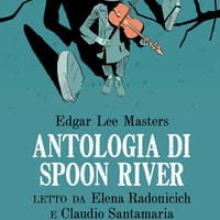 Antologia di Spoon River letto da Claudio Santamaria e Elena Radonicich