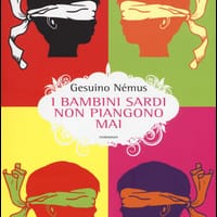 I bambini sardi non piangono mai