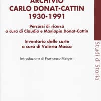 Archivio Carlo Donat Cattin 1930-1991