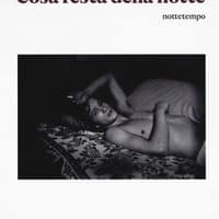 Cosa resta della notte