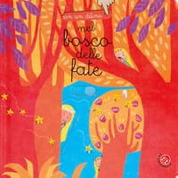 Nel bosco delle fate