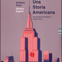 Una storia americana. Two italian illustrators in New York. Ediz. italiana e inglese