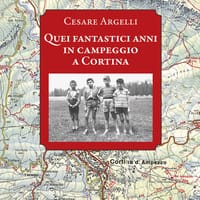 Quei fantastici anni in campeggio a Cortina