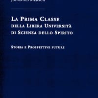 La Prima Classe della Libera Università di scienza dello spirito. Storia e prospettive future
