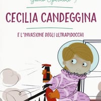Cecilia Candeggina e l’invasione degli ultrapidocchi