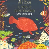 Alba il pesce centenario