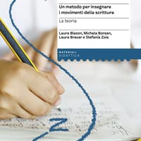 Il corsivo dalla A alla Z. Un metodo per insegnare i movimenti della scrittura. La teoria