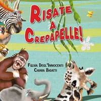 Risate a crepapelle!