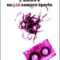 L’amore è un bar sempre aperto
