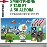 Smartphone e tablet a 50 all’ora. L’imparafacile per gli over 50