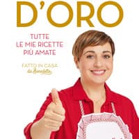 Il libro d'oro. Tutte le mie ricette più amate