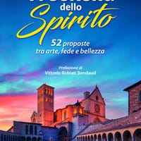 52 weekend dello spirito. 52 proposte tra arte, fede e bellezza