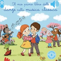 Il mio primo libro delle danze nella musica classica
