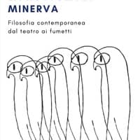 La Nottola di Minerva. Filosofia contemporanea: dal teatro ai fumetti
