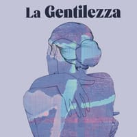 La gentilezza