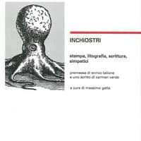 Inchiostri. Stampa, litografia, scrittura, simpatici