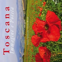 Toscana. Immagine e poesia