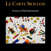 Le carte siciliane. Lettura ed interpretazione