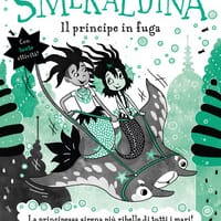 Smeraldina. Il principe in fuga. Isadora Moon