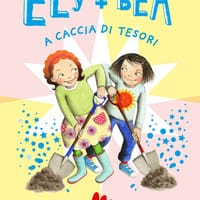 A caccia di tesori. Ely + Bea – Vol. 12