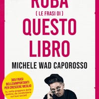 Ruba (le frasi di) questo libro
