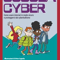 Le avventure della scuola cyber – Vol. 1