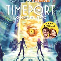 L’occhio del tempo. Timeport