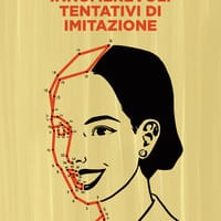 Innumerevoli tentativi di imitazione