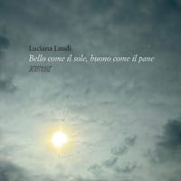 Bello come il sole, buono come il pane