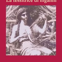 La tessitrice di inganni