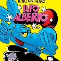 Tutto un altro Lupo Alberto