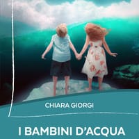 I bambini d’acqua