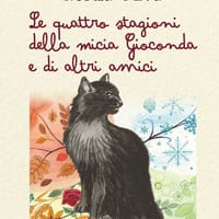 Le quattro stagioni della micia Gioconda e di altri amici