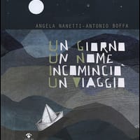 Un giorno un nome incominciò un viaggio