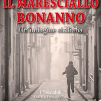 Il maresciallo Bonanno. Un’indagine siciliana