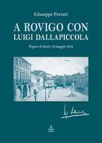 A Rovigo con Luigi Dallapiccola. Pagine di diario 19 maggio 1959
