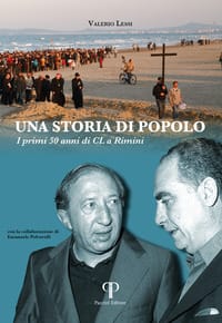Una storia di popolo. I primi 50 anni di CL a Rimini