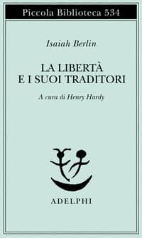 La libertà e i suoi traditori