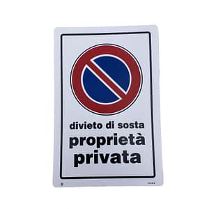Cartello Dakota 20×30 cm DIVIETO DI SOSTA PROPRIETA’ PRIVATA